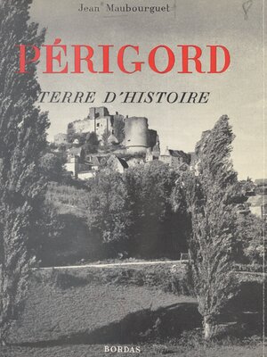 cover image of Périgord, terre d'histoire